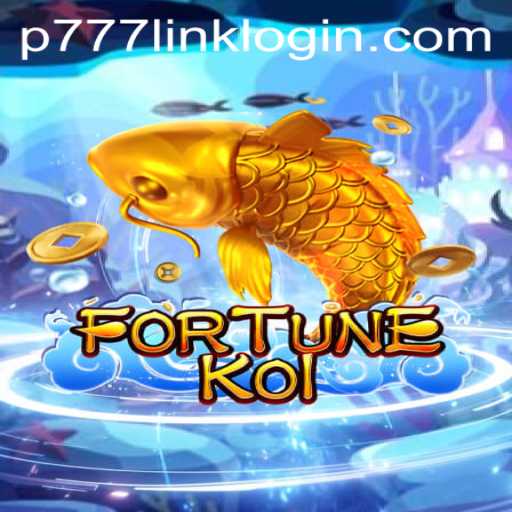 FORTUNEKOI: Dive into the World of P777 PH Casino's Newest Game Sensation