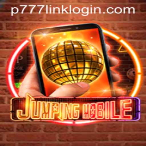 Jumpingmobile: A Thrilling New Game and Its Connection to P777 PH Casino