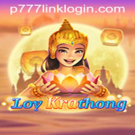 LoyKrathong: The Traditional Game Meets Modern Casino Excitement