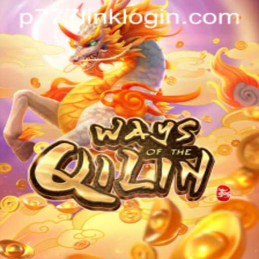 Exploring the Enchanting World of Ways of the Qilin at P777 PH Casino
